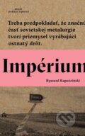 E-kniha: Impérium (Ryszard Kapuściński). Absynt, 2016 E-kniha: Impérium (Ryszard Kapuściński). Absynt, 2016