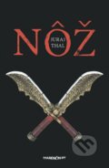 Kniha: Nôž (Juraj Thal). Marenčin PT, 2016 Kniha: Nôž (Juraj Thal). Marenčin PT, 2016