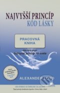 Kniha: Najvyšší princíp - Kód lásky (Alexander Loyd). Citadella, 2016 Kniha: Najvyšší princíp - Kód lásky (Alexander Loyd). Citadella, 2016