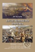 Kniha: Legie římského impéria (Jiří Kovařík), 2016 Kniha: Legie římského impéria (Jiří Kovařík), 2016