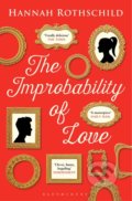 Kniha: The Improbability of Love (Hannah Rothschild). Bloomsbury, 2016 Kniha: The Improbability of Love (Hannah Rothschild). Bloomsbury, 2016