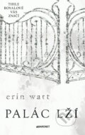 Kniha: Palác lží (Erin Watt). Baronet, 2024 Kniha: Palác lží (Erin Watt). Baronet, 2024