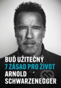 Kniha: Buď užitečný (Arnold Schwarzenegger). XYZ, 2024 Kniha: Buď užitečný (Arnold Schwarzenegger). XYZ, 2024
