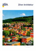 Kniha: Zlínská architektura (). , 2013 Kniha: Zlínská architektura (). , 2013