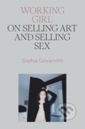 Kniha: Working Girl (Sophia Giovannitti). Verso, 2023 Kniha: Working Girl (Sophia Giovannitti). Verso, 2023