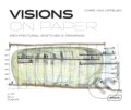 Kniha: Visions on Paper (Chris van Uffelen). Braun, 2023 Kniha: Visions on Paper (Chris van Uffelen). Braun, 2023