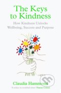 Kniha: The Keys to Kindness (Claudia Hammond). Canongate Books, 2024 Kniha: The Keys to Kindness (Claudia Hammond). Canongate Books, 2024