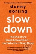 Slowdown - Danny Dorling, Kirsten Mcclure (Ilustrátor), Yale University Press, 2020