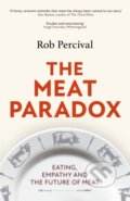 Kniha: The Meat Paradox (Rob Percival). Little, Brown, 2022 Kniha: The Meat Paradox (Rob Percival). Little, Brown, 2022