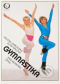 Kniha: Gymnastika pro moderní ženu (Helena Jarkovská a Zlata Wálová). , 1990 Kniha: Gymnastika pro moderní ženu (Helena Jarkovská a Zlata Wálová). , 1990