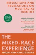 The Mixed-Race Experience - Natalie Evans, Naomi Evans, Vintage, 2023