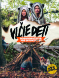 Kniha: Vlčie deti (Baša Števulová a Richard Van Der Vieren). Vlčie deti, 2023 Kniha: Vlčie deti (Baša Števulová a Richard Van Der Vieren). Vlčie deti, 2023