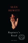 Kniha: Rapture's Road (Seán Hewitt). Jonathan Cape, 2024 Kniha: Rapture's Road (Seán Hewitt). Jonathan Cape, 2024