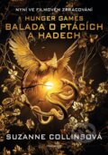 Kniha: Balada o ptácích a hadech (Suzanne Collins). Nakladatelství Fragment, 2024 Kniha: Balada o ptácích a hadech (Suzanne Collins). Nakladatelství Fragment, 2024