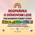 Kniha: Rozprávka o dúhovom lese (Viera G. Faith). VIP TEAM, 2023 Kniha: Rozprávka o dúhovom lese (Viera G. Faith). VIP TEAM, 2023