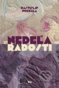 Kniha: Nedeľa radosti (Rastislav Puchala). Trio Publishing, 2023 Kniha: Nedeľa radosti (Rastislav Puchala). Trio Publishing, 2023