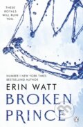 Kniha: Broken Prince (Erin Watt). Penguin Books, 2023 Kniha: Broken Prince (Erin Watt). Penguin Books, 2023