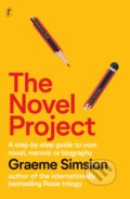 The Novel Project - Graeme Simsion, Text Publishing, 2022