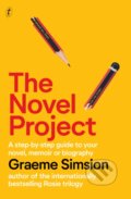Kniha: The Novel Project (Graeme Simsion). Text Publishing, 2022 Kniha: The Novel Project (Graeme Simsion). Text Publishing, 2022
