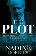 Kniha: The Plot (Nadine Dorries). HarperCollins, 2023 Kniha: The Plot (Nadine Dorries). HarperCollins, 2023