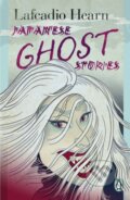Kniha: Japanese Ghost Stories (Lafcadio Hearn). Penguin Books, 2023 Kniha: Japanese Ghost Stories (Lafcadio Hearn). Penguin Books, 2023