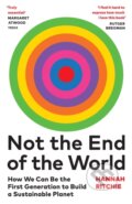 Kniha: Not the End of the World (Hannah Ritchie), 2024 Kniha: Not the End of the World (Hannah Ritchie), 2024