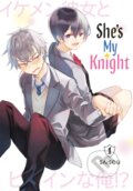 Kniha: She's My Knight 1 (Saisou). Kodansha Comics, 2023 Kniha: She's My Knight 1 (Saisou). Kodansha Comics, 2023