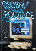 Kniha: Osobní počítače (Jiří Vysušil a Martin Zralý). , 1994 Kniha: Osobní počítače (Jiří Vysušil a Martin Zralý). , 1994
