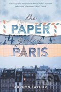 Kniha: The Paper Girl of Paris (Jordyn Taylor). HarperCollins, 2021 Kniha: The Paper Girl of Paris (Jordyn Taylor). HarperCollins, 2021