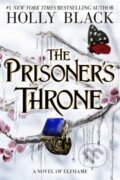 The Prisoner&#039;s Throne - Holly Black, 2024
