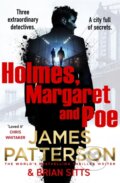 Kniha: Holmes, Margaret and Poe (James Patterson). Century, 2024 Kniha: Holmes, Margaret and Poe (James Patterson). Century, 2024