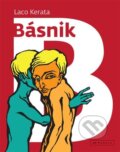 Kniha: Básnik (Laco Kerata). Koloman Kertész Bagala, 2023 Kniha: Básnik (Laco Kerata). Koloman Kertész Bagala, 2023