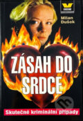 Kniha: Zásah do srdce (Milan Dušek). Víkend, 1999 Kniha: Zásah do srdce (Milan Dušek). Víkend, 1999