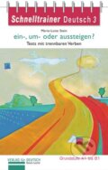 Kniha: Schnelltrainer Deutsch: ein-, um- oder aussteigen? A1-B1 (Renate Luscher). Max Hueber Verlag Kniha: Schnelltrainer Deutsch: ein-, um- oder aussteigen? A1-B1 (Renate Luscher). Max Hueber Verlag