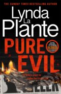 Kniha: Pure Evil (Lynda La Plante). Bonnier Zaffre, 2023 Kniha: Pure Evil (Lynda La Plante). Bonnier Zaffre, 2023