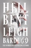Kniha: Hell Bent (Leigh Bardugo). Gollancz, 2024 Kniha: Hell Bent (Leigh Bardugo). Gollancz, 2024