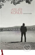 Kniha: Ateliér Konus (Jaromír Kročák). , 2010 Kniha: Ateliér Konus (Jaromír Kročák). , 2010