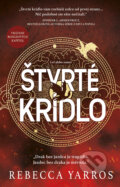 E-kniha: Štvrté krídlo (Rebecca Yarros), 2023 E-kniha: Štvrté krídlo (Rebecca Yarros), 2023