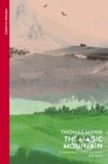 Kniha: The Magic Mountain (Thomas Mann). Bohemian Ventures Kniha: The Magic Mountain (Thomas Mann). Bohemian Ventures