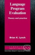 Kniha: Language Program Evaluation (Brian Lynch). Cambridge University Press Kniha: Language Program Evaluation (Brian Lynch). Cambridge University Press