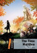 Kniha: Dominoes 2 The Time Machine (2nd) (George Herbert Wells). Oxford University Press Kniha: Dominoes 2 The Time Machine (2nd) (George Herbert Wells). Oxford University Press
