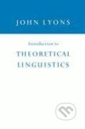 Kniha: Introduction to Theoretical Linguistics (John Lyons). Cambridge University Press Kniha: Introduction to Theoretical Linguistics (John Lyons). Cambridge University Press