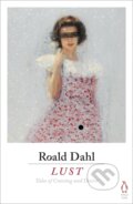 Kniha: Lust (Roald Dahl). Penguin Books, 2016 Kniha: Lust (Roald Dahl). Penguin Books, 2016