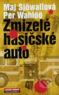 Kniha: Zmizelé hasičské auto (Maj Sjöwall a Per Wahlöö). Svoboda, 1988 Kniha: Zmizelé hasičské auto (Maj Sjöwall a Per Wahlöö). Svoboda, 1988