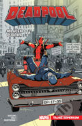 Kniha: Deadpool, miláček publika 8 (Gerry Duggan a Mike Hawthorne). Crew, 2024 Kniha: Deadpool, miláček publika 8 (Gerry Duggan a Mike Hawthorne). Crew, 2024