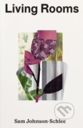 Kniha: Living Rooms (Sam Johnson-Schlee). Península, 2022 Kniha: Living Rooms (Sam Johnson-Schlee). Península, 2022