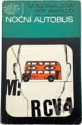 Kniha: Noční autobus (Maj Sjöwall a Per Wahlöö). , 1974 Kniha: Noční autobus (Maj Sjöwall a Per Wahlöö). , 1974