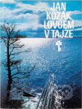 Kniha: Lovcem v tajze (Jan Kozák). Československý spisovatel, 1979 Kniha: Lovcem v tajze (Jan Kozák). Československý spisovatel, 1979