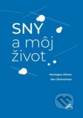 Kniha: Sny a môj život (Montague Ullman). Vydavateľstvo F, 2023 Kniha: Sny a môj život (Montague Ullman). Vydavateľstvo F, 2023