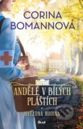 Kniha: Andělé v bílých pláštích: Hvězdná hodina (Corina Bomann). Ikar CZ, 2024 Kniha: Andělé v bílých pláštích: Hvězdná hodina (Corina Bomann). Ikar CZ, 2024